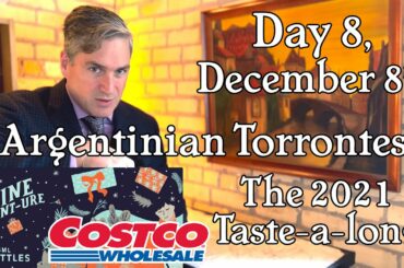 Day 8, December 8th, Costco Wine Advent-ure Calendar. Argentinian Torrontes.