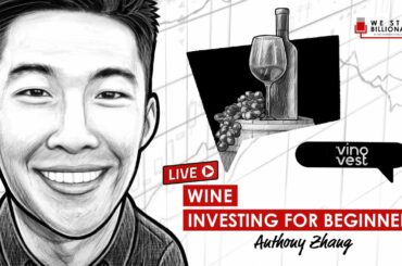 Wine Investing for Beginners w/ Anthony Zhang (TIP403)