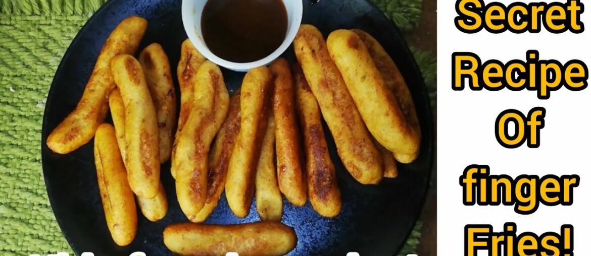 crispy finger fries|| secret recipe of French fries|| special recipe for kids||