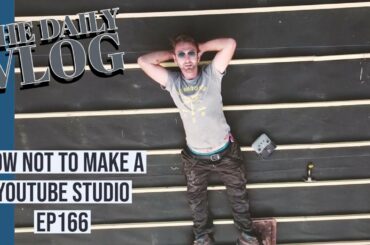 How NOT to build a youtube studio- EP166