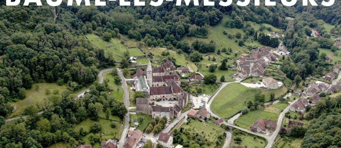 BAUME-LES-MESSIEURS: A tour to the SCENIC medieval village in France BAUME-LES-MESSIEURS: A tour to the SCENIC medieval village in France