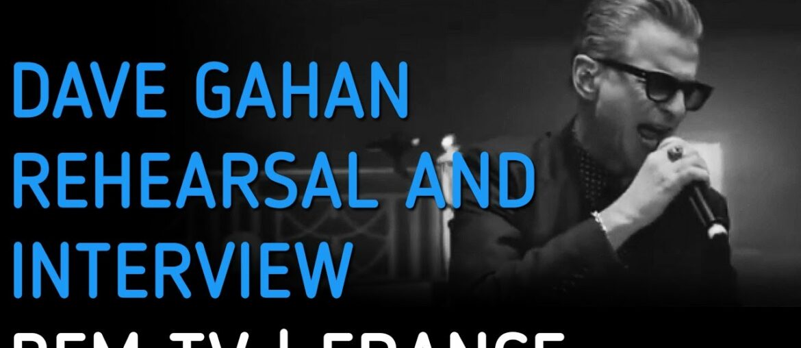 Dave Gahan | Rehearsal + interview | French TV show | 2021