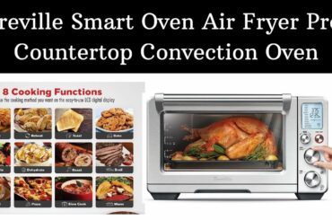 Breville Smart Oven Air Fryer Pro, Countertop Convection Oven