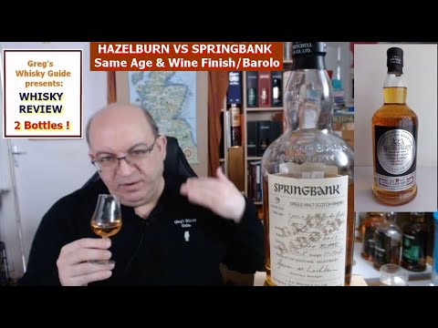 HAZELBURN (b.2016) VS SPRINGBANK (b.2013), both 9 yo & Barolo wine finish (Campbeltown S. Malt…) HAZELBURN (b.2016) VS SPRINGBANK (b.2013), both 9 yo & Barolo wine finish (Campbeltown S. Malt...)