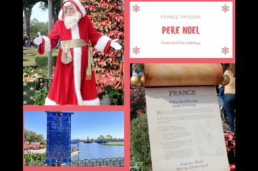 Epcot's Festival of the Holidays Pere Noel: France Pavilion |  Vlogmas Day 9