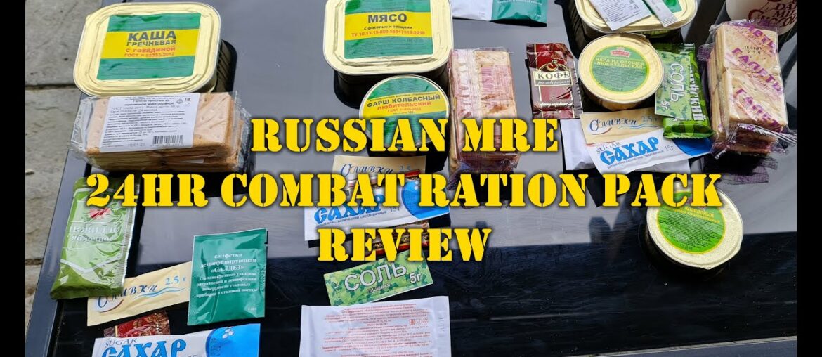 Russian MRE 24hr combat ration review 2021
