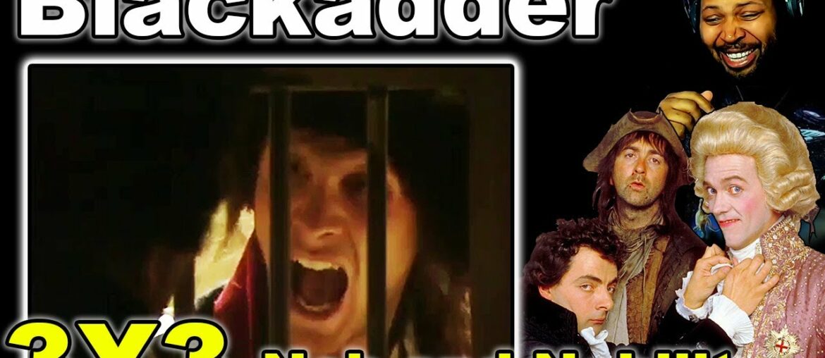 Blackadder The Third Season 3 Episode 3 Nob and Nobility Reaction Blackadder The Third Season 3 Episode 3 Nob and Nobility Reaction