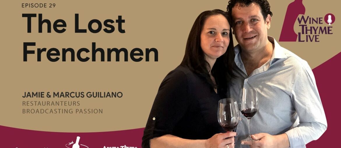 Wine Thyme Live #29: The Lost Frenchmen