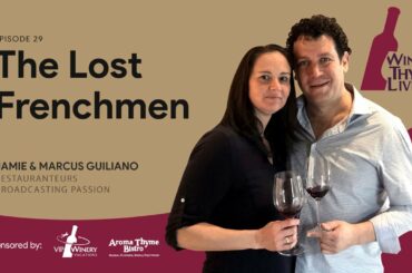 Wine Thyme Live #29: The Lost Frenchmen