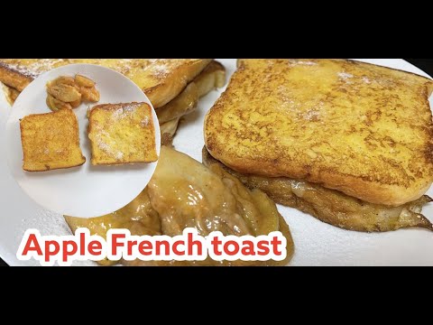 Apple French Toast |French Toast- Easy Recipe |How to make Caramelized Apple French Toast Apple French Toast |French Toast- Easy Recipe |How to make Caramelized Apple French Toast