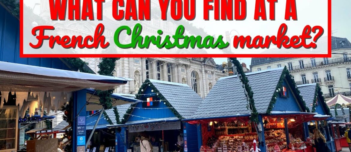 A FRENCH CHRISTMAS MARKET VISIT!!!!! | Christmas in France A FRENCH CHRISTMAS MARKET VISIT!!!!! | Christmas in France