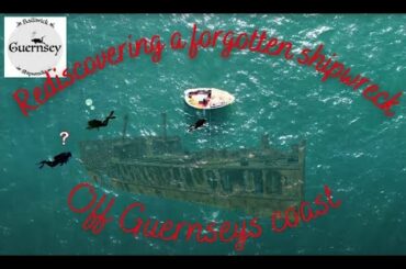 Rediscovering the Rontegui shipwreck Guernsey part 2