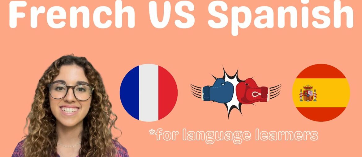 FRENCH vs SPANISH – Comparing French and Spanish //Just A Teenager FRENCH vs SPANISH - Comparing French and Spanish //Just A Teenager