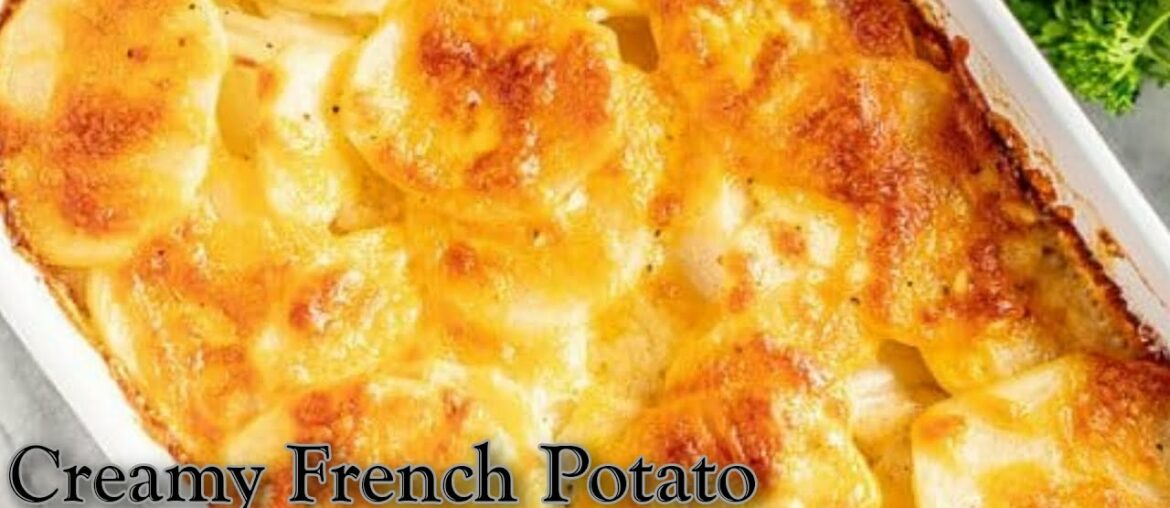 Creamy French Potato Bake by Husnafood&games  - Best baked cheese Potato Recipe.