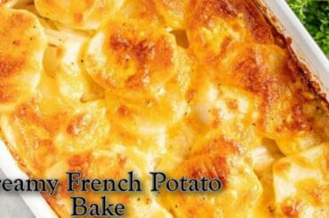 Creamy French Potato Bake by Husnafood&games  - Best baked cheese Potato Recipe.