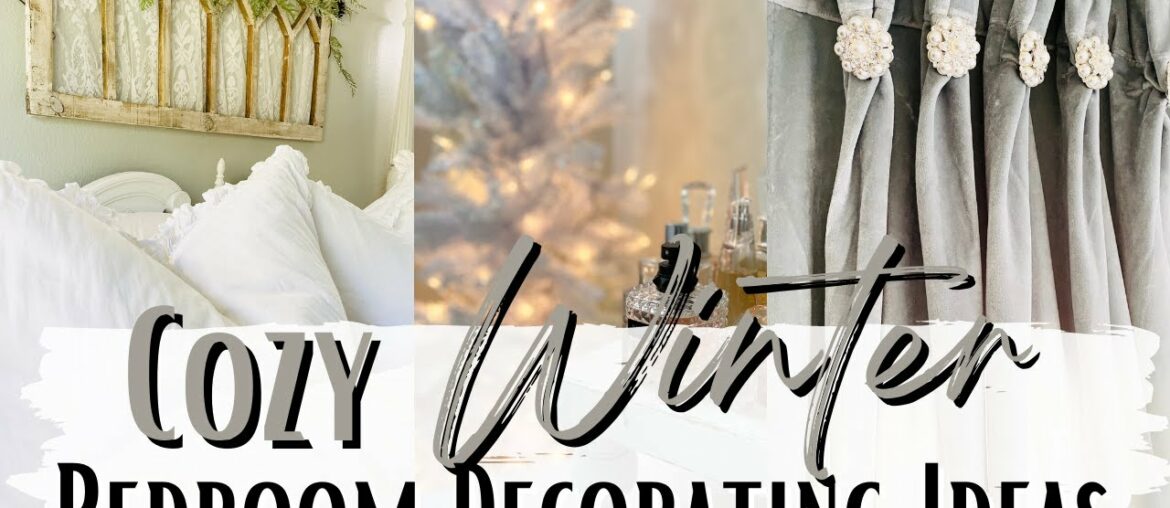 COZY WINTER DECOR 2021 ~ FRENCH COUNTRY DECOR ~ DECORATING IDEAS WINTER ~ Monica Rose