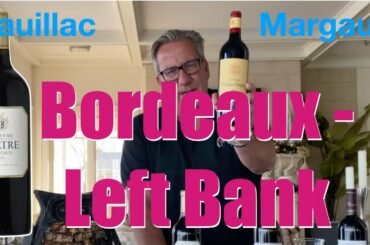 2018 Bordeaux || Pauillac, Margaux || Decants with D