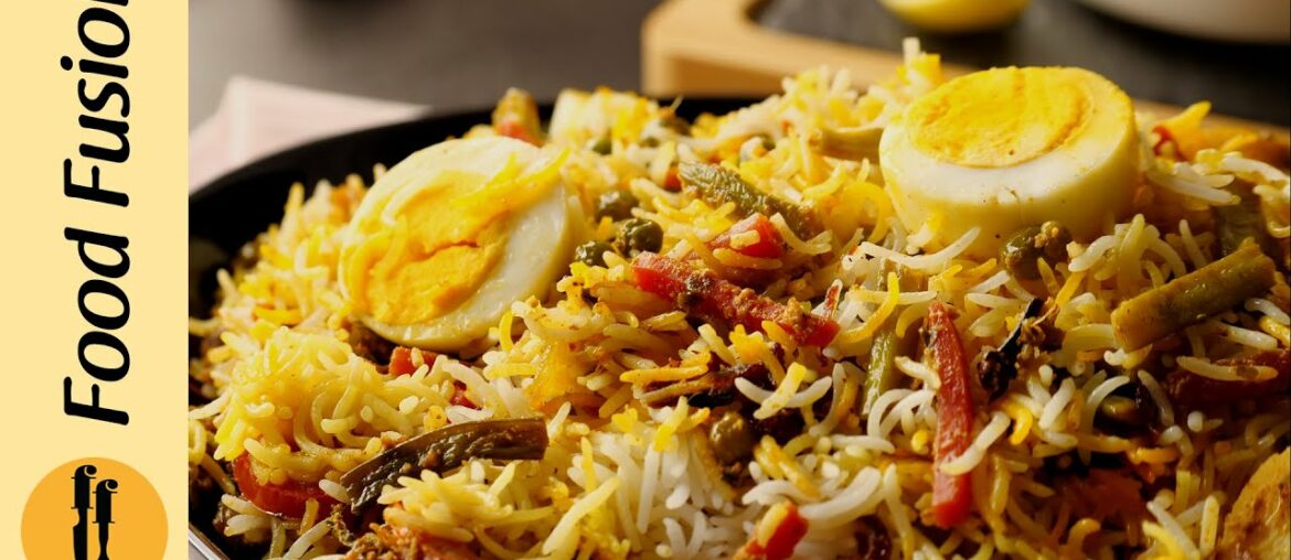 Winter Special Sabzi Biryani Recipe By Food Fusion