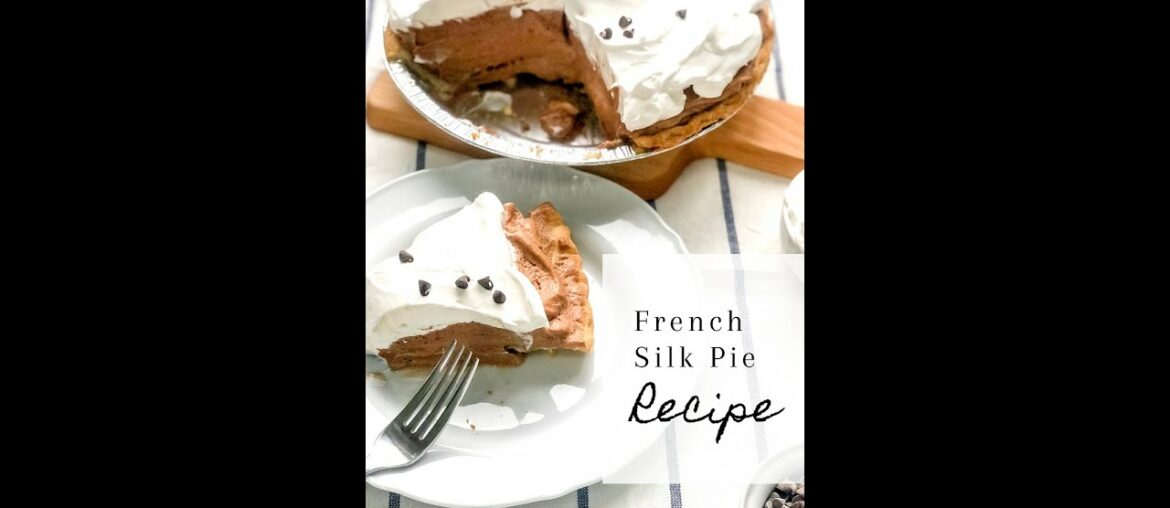 The Best French Silk Pie Recipe
