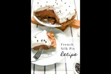 The Best French Silk Pie Recipe