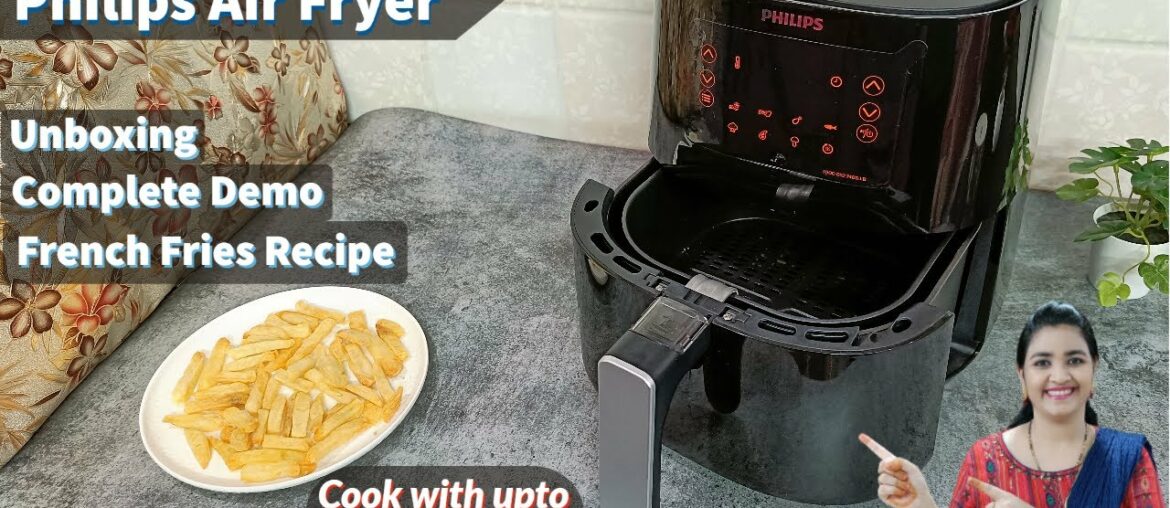 Philips Air Fryer HD9252/70 | Unboxing | Demo | French Fries Recipe | Afreen's Tasty Kitchen