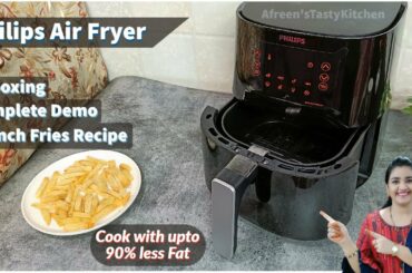 Philips Air Fryer HD9252/70 | Unboxing | Demo | French Fries Recipe | Afreen's Tasty Kitchen