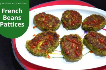 French Beans Patties | Green Beans Patty | Vegetable Cutlet | Veg Recipes With Vaishali