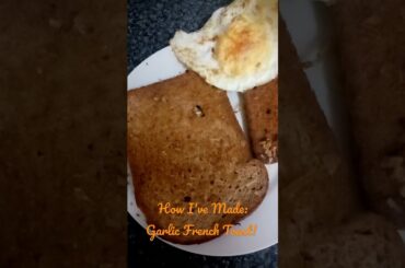 How I've Made: Garlic French Toast! #shorts #cooking #recipe #food #satisfying #satisfyingvideo
