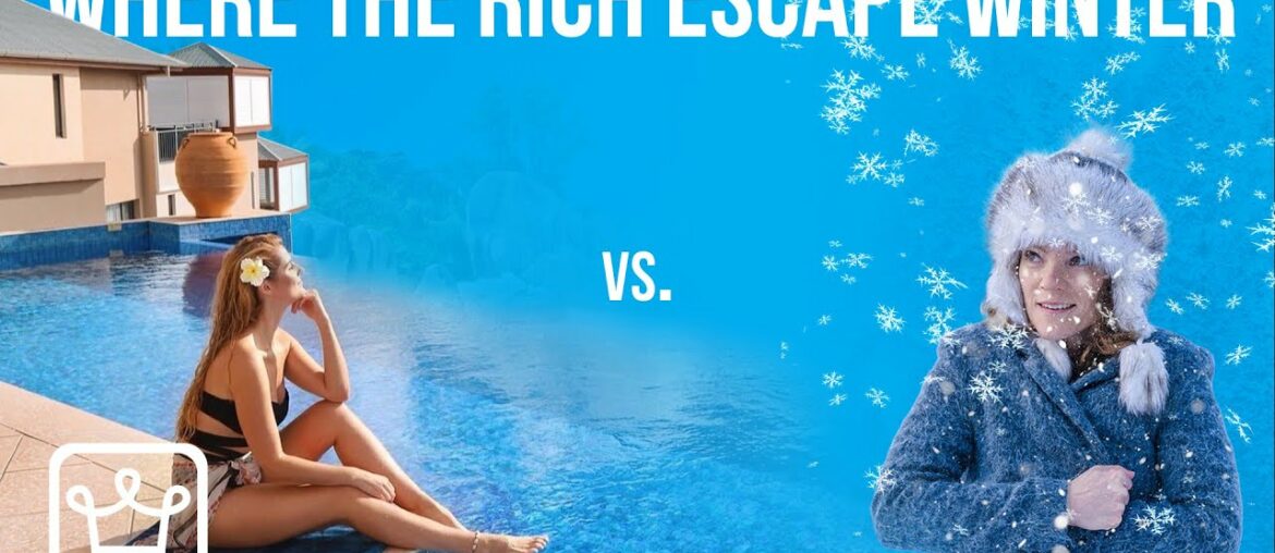 15 Places Where The Rich Escape The Cold This Winter 15 Places Where The Rich Escape The Cold This Winter