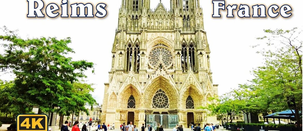 Reims, France - Walking around the city [4K UHD]