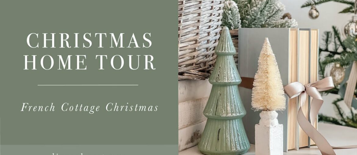 French Cottage Farmhouse Christmas Home Tour, Cottage Christmas Decor, Blue Christmas