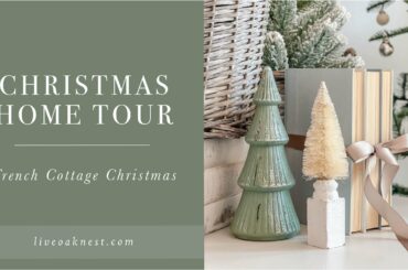 French Cottage Farmhouse Christmas Home Tour, Cottage Christmas Decor, Blue Christmas