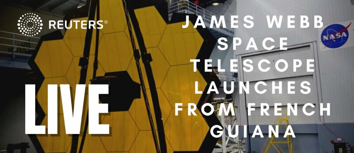LIVE: James Webb Space Telescope launches from French Guiana