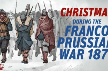 How Soldiers and Civilians Celebrated Christmas During the Franco-Prussian War 1870