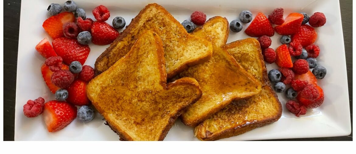 Quick French toast recipe