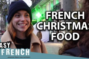 What Do the French Eat at Christmas ? | Easy French 143