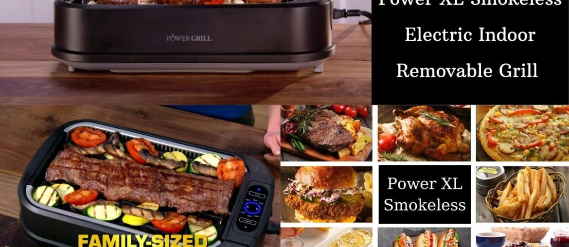 Power XL Smokeless Electric Indoor Removable Grill