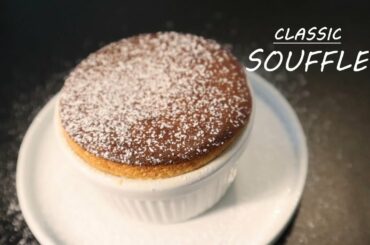 Classic French Vanilla Souffle Recipe