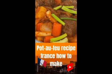 How To Make Pot Au Feu recipe france#shorts
