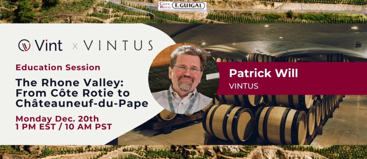 Vint | Discover The Rhone Valley W/Patrick Will