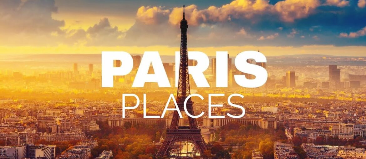 Paris - The City of Light that You Must Visit in France