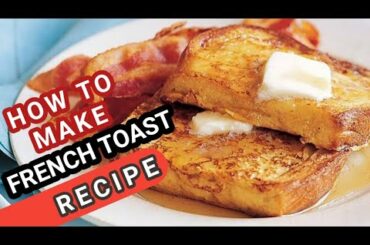 how to make french toast at home || best recipes for home