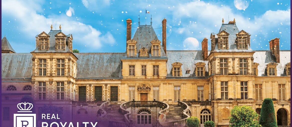 France's Secret Versailles: Fontainebleau Palace | Building a Royal Palace | Real Royalty France's Secret Versailles: Fontainebleau Palace | Building a Royal Palace | Real Royalty