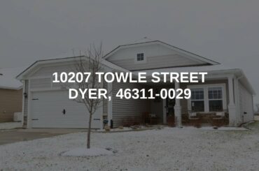 10207 Towle Street | Dyer Real Estate