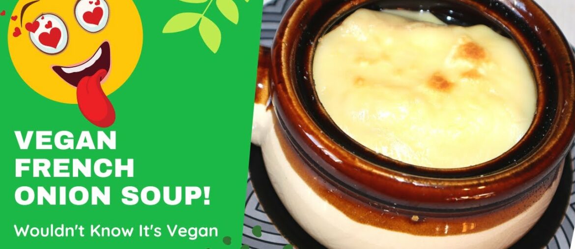 Vegan French Onion Soup Vegan French Onion Soup