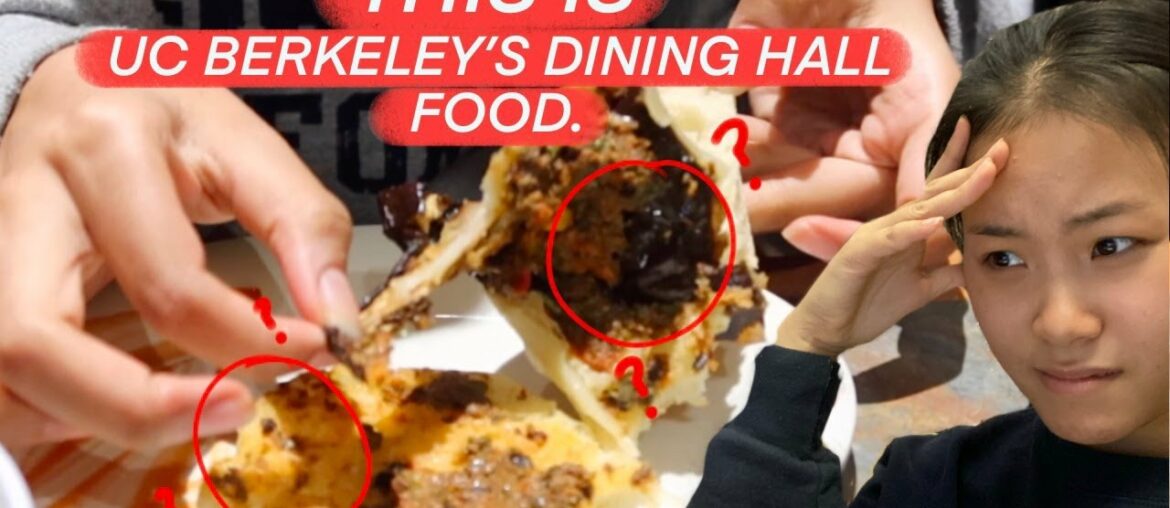 UC BERKELEY STUDENTS RATE UC BERKELEY'S FOOD