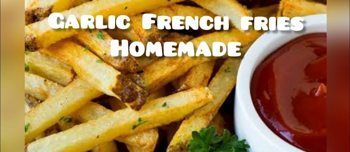 Garlic French fries recipe | how to make Garlic French fries at home. Garlic French fries recipe | how to make Garlic French fries at home.