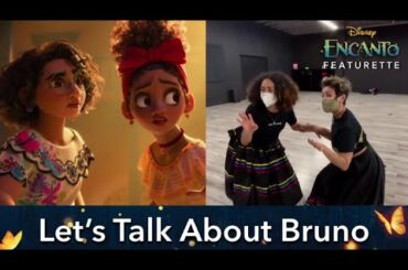 Disney's Encanto | Let's Talk About Bruno (Featurette)