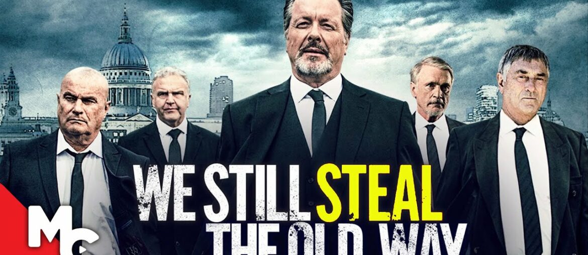 We Still Steal The Old Way | Full Movie | Action Crime | Ian Ogilvy We Still Steal The Old Way | Full Movie | Action Crime | Ian Ogilvy