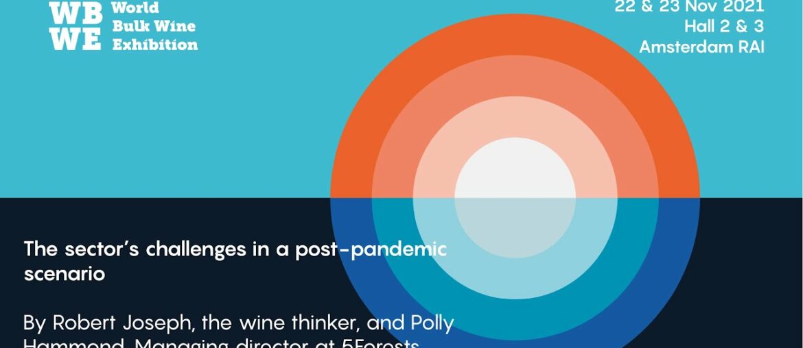 #WBWE21 The sector's challenges in a post-pandemic scenario, by Polly Hammond & Robert Joseph